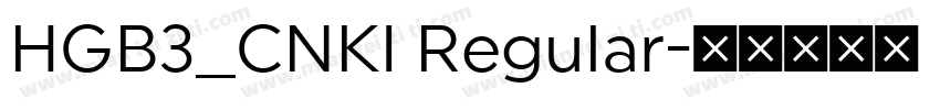 HGB3_CNKI Regular字体转换